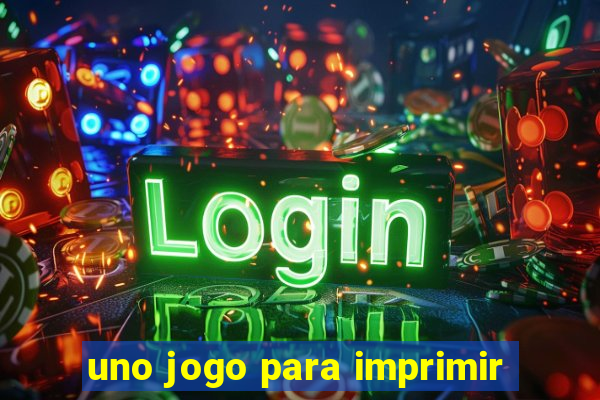 uno jogo para imprimir